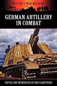 Cover image for German Artillery in Combat