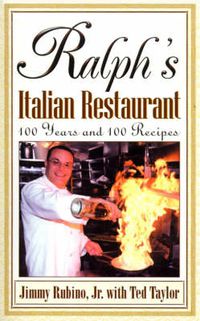 Cover image for Ralph's Italian Restaurant: 100 Years and 100 Recipes