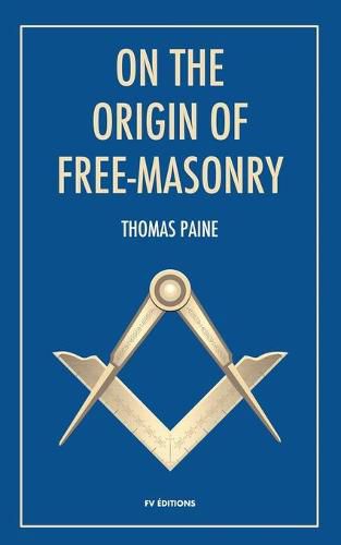 Cover image for On the origin of free-masonry