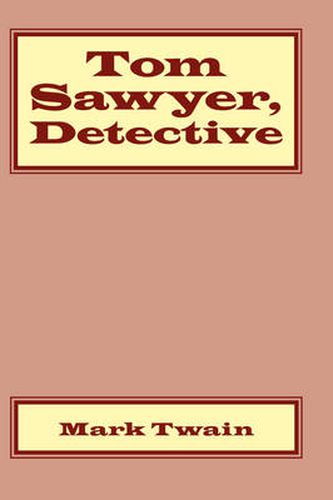 Cover image for Tom Sawyer, Detective