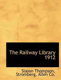 Cover image for The Railway Library 1912