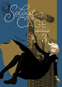 Cover image for Soloist in a Cage Vol. 3