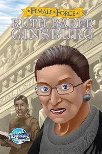 Cover image for Female Force: Ruth Bader Ginsburg