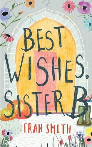 Cover image for Best Wishes, Sister B: a gentle feel good comedy