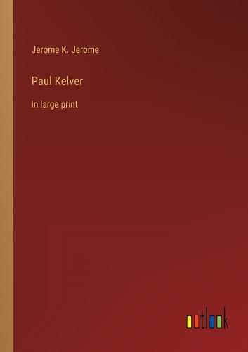 Cover image for Paul Kelver