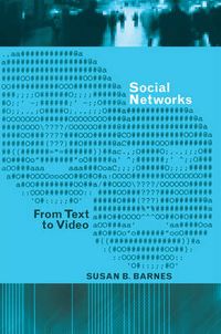 Cover image for Social Networks: From Text to Video