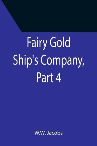 Cover image for Fairy Gold Ship's Company, Part 4.