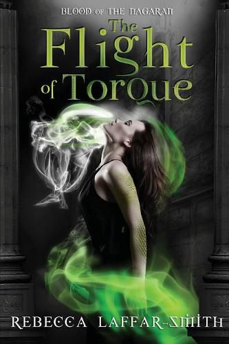 Cover image for The Flight of Torque: Blood of the Nagaran