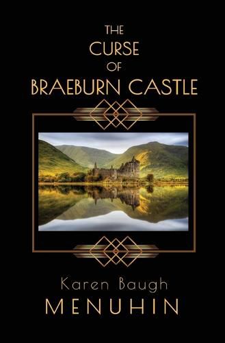 Cover image for The Curse of Braeburn Castle: A Haunted Scottish Castle Murder Mystery