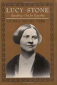 Cover image for Lucy Stone: Speaking Out for Equality