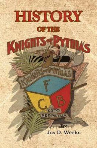 Cover image for History of the Knights of Pythias