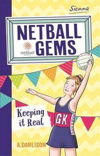 Cover image for Netball Gems 6: Keeping it Real
