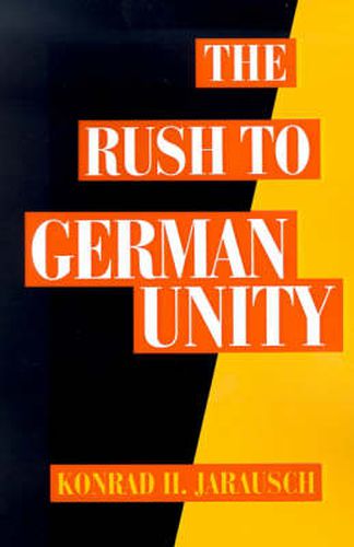 Cover image for The Rush to German Unity