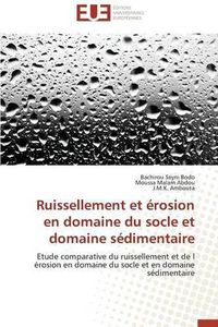 Cover image for Ruissellement Et  rosion En Domaine Du Socle Et Domaine S dimentaire