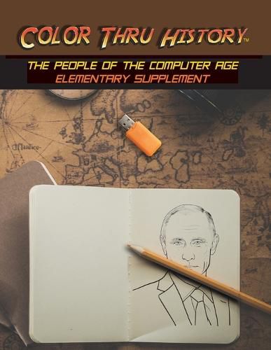 Cover image for Color Thru History - The People of the Computer Age Elementary Supplement