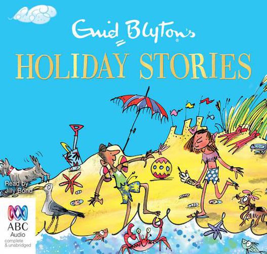 Enid Blyton's Holiday Stories (Audiobook)