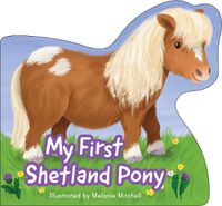 Cover image for My First Shetland Pony