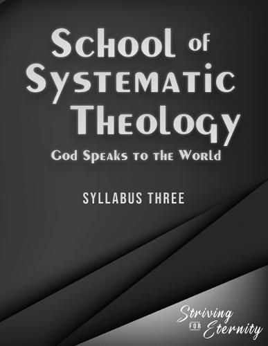 Cover image for School of Systematic Theology - Book 3