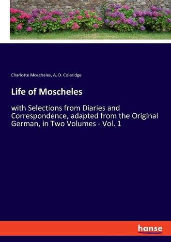 Cover image for Life of Moscheles