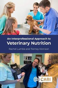 Cover image for An Interprofessional Approach to Veterinary Nutrition