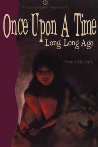 Cover image for Once Upon a Time Long, Long Ago