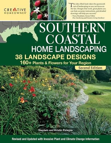 Cover image for Southern Coastal Home Landscaping, Second Edition: 38 Landscape Designs with 160+ Plants & Flowers for Your Region