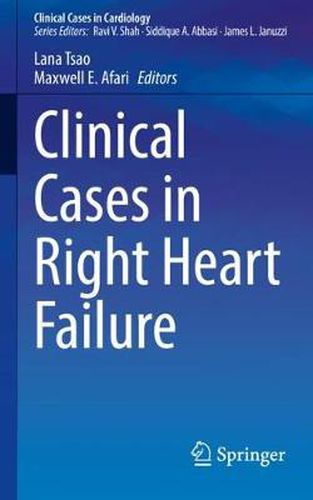 Cover image for Clinical Cases in Right Heart Failure