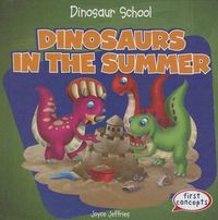 Cover image for Dinosaurs in the Summer