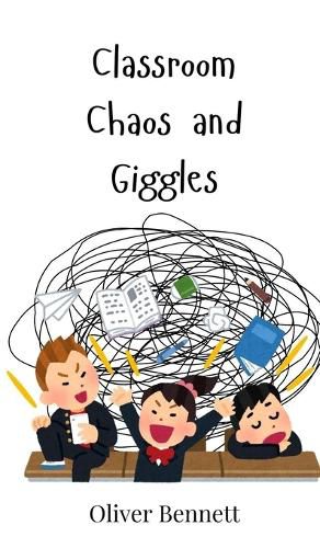 Cover image for Classroom Chaos and Giggles