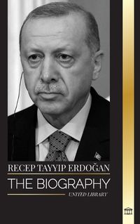 Cover image for Recep Tayyip Erdoğan