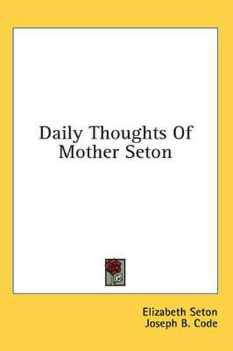 Cover image for Daily Thoughts of Mother Seton