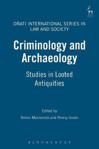 Cover image for Criminology and Archaeology: Studies in Looted Antiquities