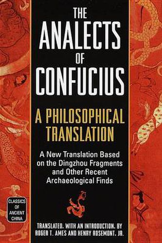 The Analects of Confucius: A Philosophical Translation