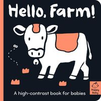 Cover image for Hello Farm!: A high-contrast book for babies