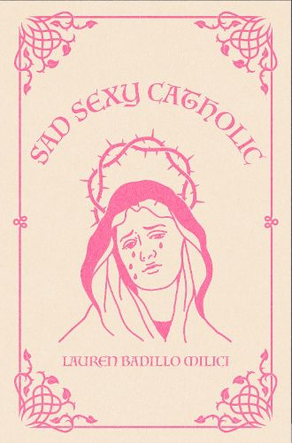 Cover image for Sad Sexy Catholic