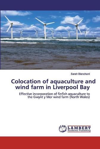 Cover image for Colocation of aquaculture and wind farm in Liverpool Bay