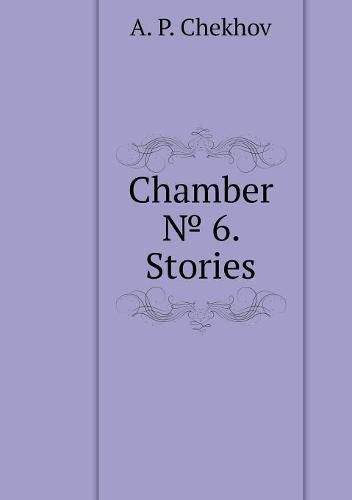 Chamber &#8470; 6. Stories