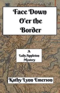 Cover image for Face Down O'er the Border