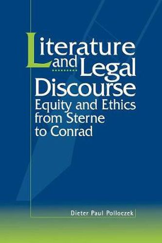 Cover image for Literature and Legal Discourse: Equity and Ethics from Sterne to Conrad