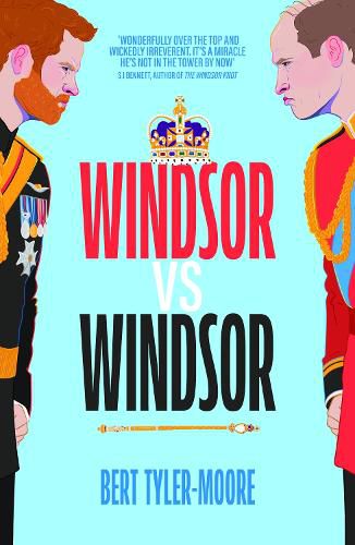 Cover image for Windsor vs Windsor: inspired by Channel 4's hit comedy The Windsors