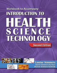 Cover image for Workbook for Simmers' Introduction to Health Science Technology, 2nd