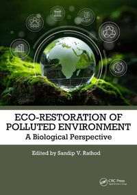 Cover image for Eco-Restoration of Polluted Environment