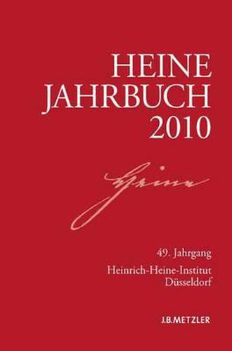 Heine-Jahrbuch 2010: 49. Jahrgang