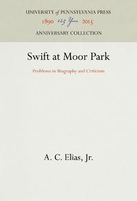 Cover image for Swift at Moor Park: Problems in Biography and Criticism