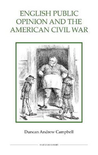 Cover image for English Public Opinion and the American Civil War