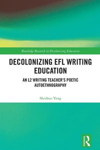 Cover image for Decolonizing EFL Writing Education