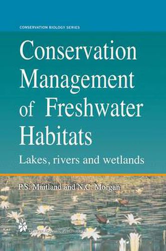 Cover image for Conservation Management of Freshwater Habitats: Lakes, rivers and wetlands