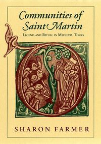 Cover image for Communities of Saint Martin: Legend and Ritual in Medieval Tours