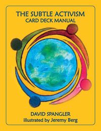 Cover image for The Subtle Activism Card Deck Manual