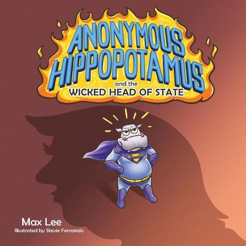 Cover image for Anonymous Hippopotamus and the Wicked Head of State